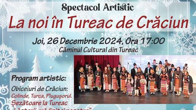 Spectacol artistic La noi în Tureac de Crăciun