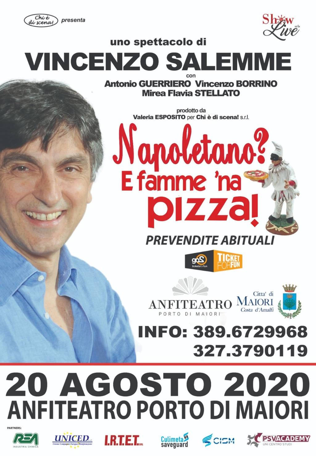 Vincenzo Salemme in "Napoletano? E Famme ‘na pizza"