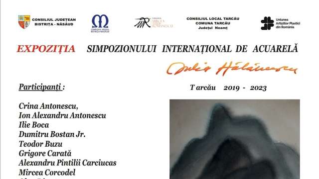 Expoziția Simpozionului Internațional de Acuarelă "Iulia Hălăucescu"