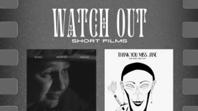Watch out short films