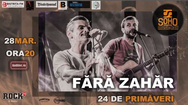 FĂRĂ ZAHĂR - 24 de primăveri