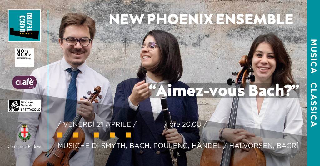  "Aimez-vous Bach?" - New Phoenix Ensemble