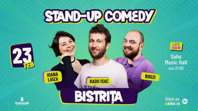 Stand-up Comedy cu Radu Isac, Ioana Luiza și Bogzi
