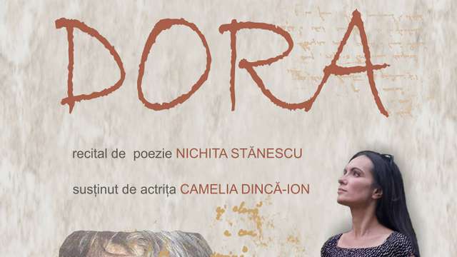 "Dora": Recital de poezie Nichita Stănescu