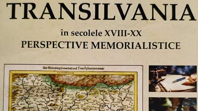 Simpozionul Național "Transilvania în secolele XVIII-XX. Perspective memorialistice"