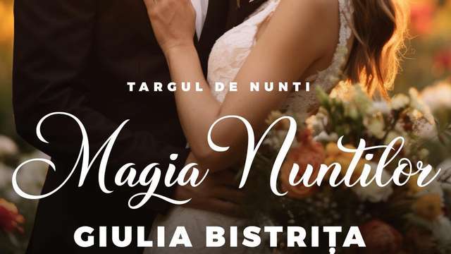 Târgul de nunți "Magia nunților"