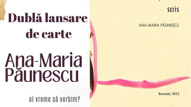 Ana-Maria Păunescu, dublă lansare de carte