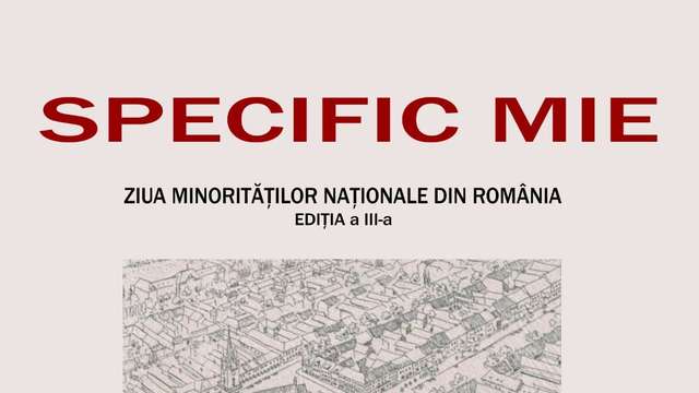 Specific mie. Ziua minorităților naționale