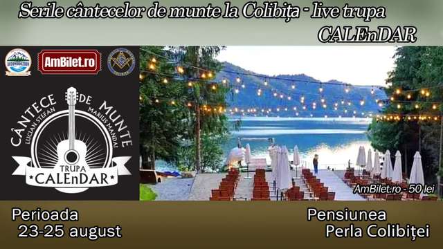 Serile cântecelor de munte la Colibița - live trupa CALEnDAR