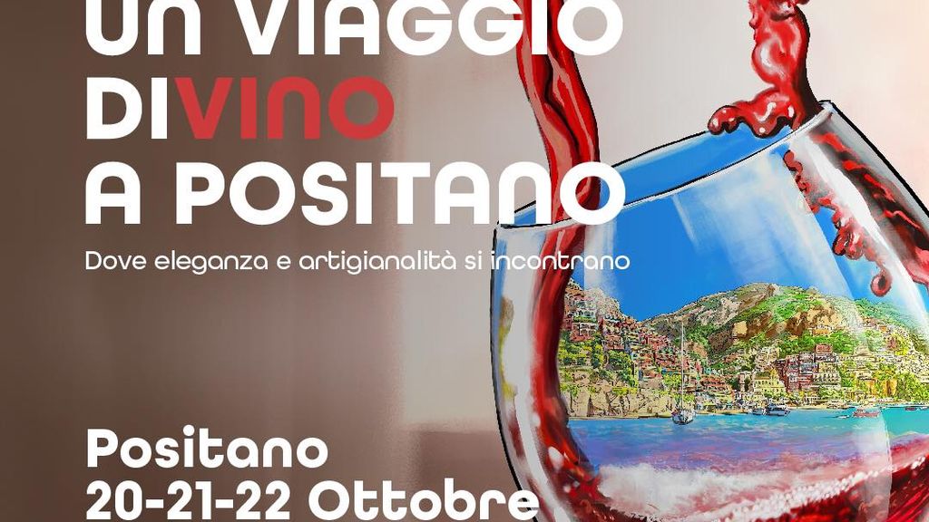 Positano Wine Fest • October 20 22, 2023 • Positano