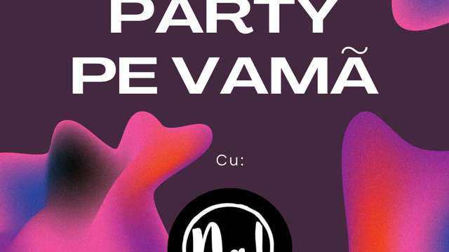 Party pe Vamă cu Na