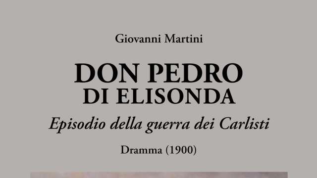 Presentazione: "Don Pedro di Elisonda" di Giovanni Martini