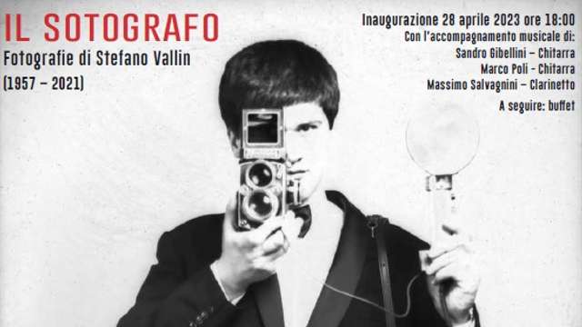 IL SOTOGRAFO - Fotografie di Stefano Vallin (1957 - 2021)