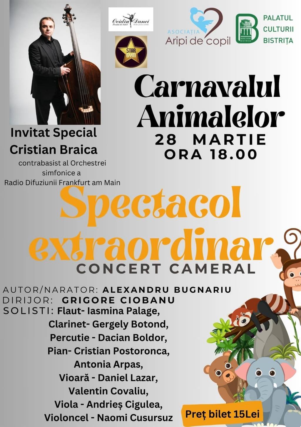 Spectacol extraordinar: "Carnavalul Animalelor"