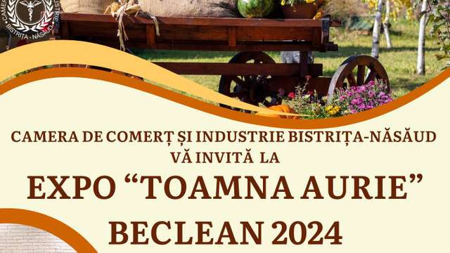 Expo "Toamna Aurie" Beclean 2024