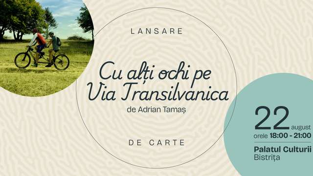 Cu alți ochi pe Via Transilvanica - Lansare de carte