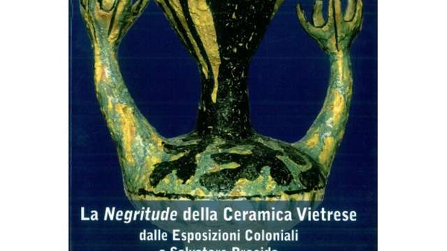 Presentazione del libro Negritude della Ceramica Vietrese