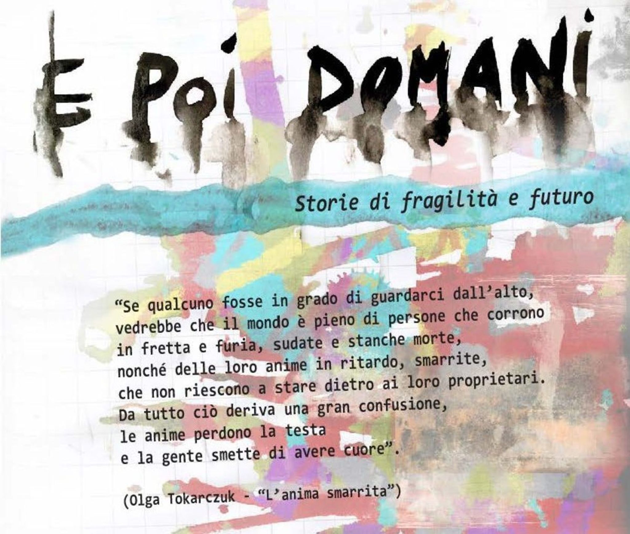 Spettacolo "E poi domani. Storie di fragilità e futuro"