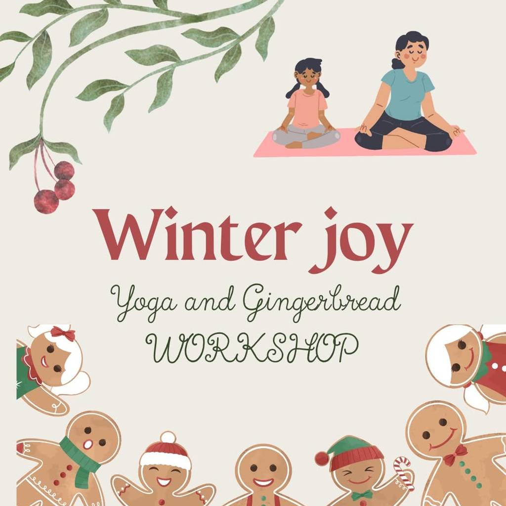 Family Yoga and Gingerbread Workshop