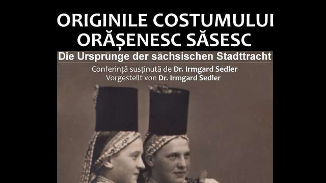 Dr. Irmgard Sedler: "Originile costumului orășenesc săsesc"