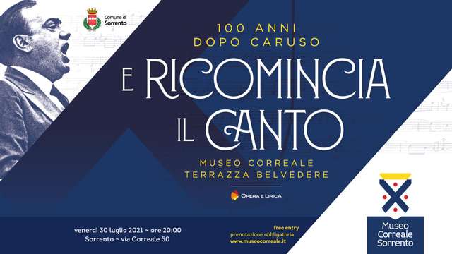 "E Ricomincia il Canto" - 100 years after Caruso