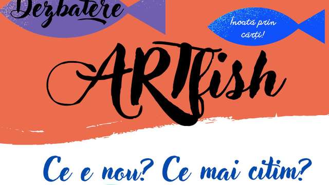 ArtFish – Înoată prin cărți / Ce e nou ?  Ce mai citim ?