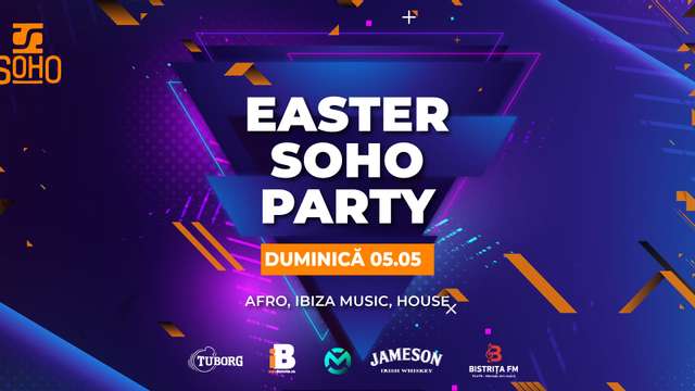EASTER SOHO Party