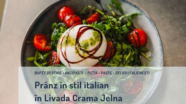 Prânz în stil italian în Livada Crama Jelna