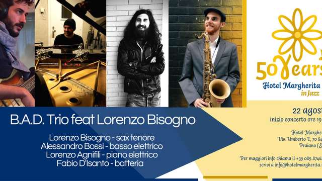 Hotel Margherita in Jazz: B.A.D. TRIO feat Lorenzo Bisogno