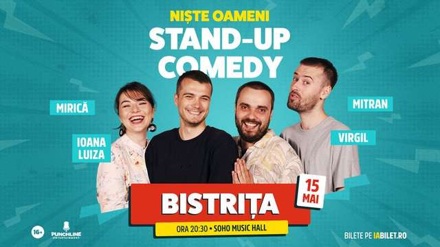Stand-up Comedy cu Mirica, Luiza, Mitran si Virgil | "Niste Oameni"