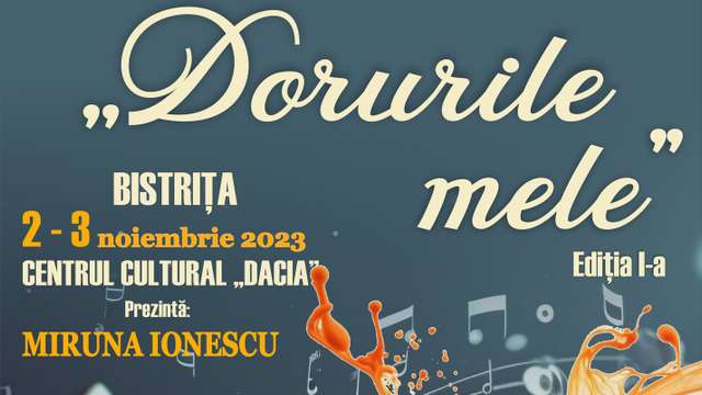 Festivalul-Concurs Naţional de Interpretare a Romanţei "Dorurile mele"