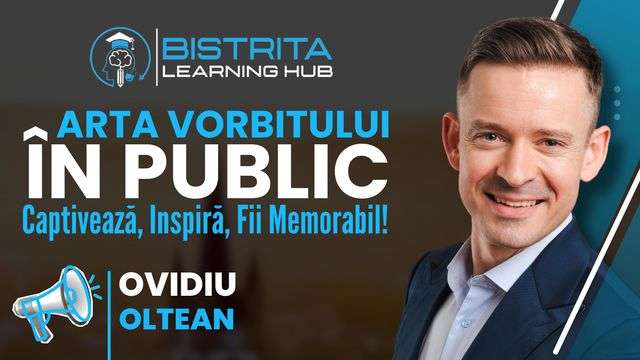 Arta vorbitului in public - Captiveaza, Inspira, Fii Memorabil!