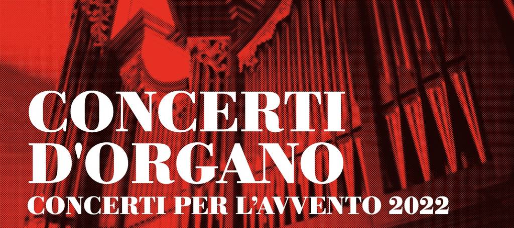 Concerti d'organo per l'Avvento 2022